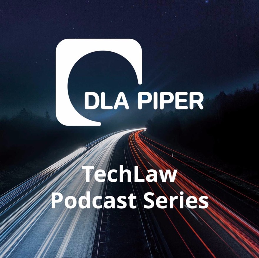 Picture of: DLA Piper TechLaw Podcast Series – Podcast – Podtail